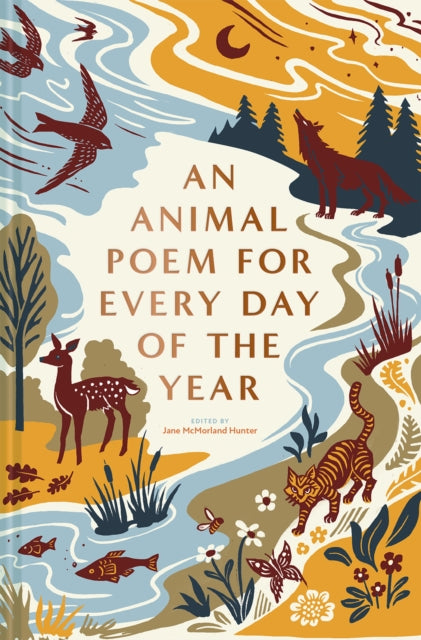 An Animal Poem for Every Day of the Year - Jane McMorland Hunter