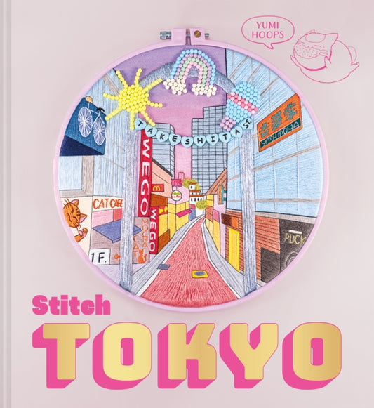 Front cover of Stitch Tokyo by Yumi Hoops, paperback