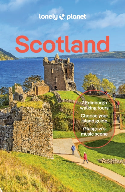 Lonely Planet Scotland : Plan the Trip of a Lifetime | Detailed Itineraries & Maps | Insider Tips | Covers Edinburgh, Glasgow, Inverness, the Highlands, Shetland and more - Joseph Reaney