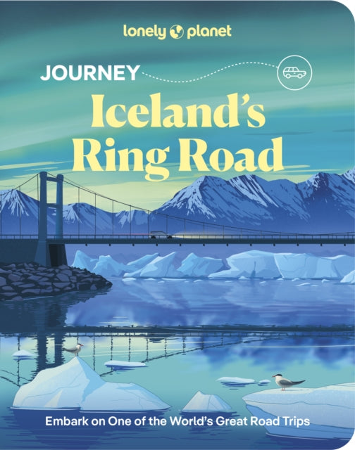 Front cover of Lonely Planet Journey Iceland's Ring Road by Emily Lethbridge, paperback