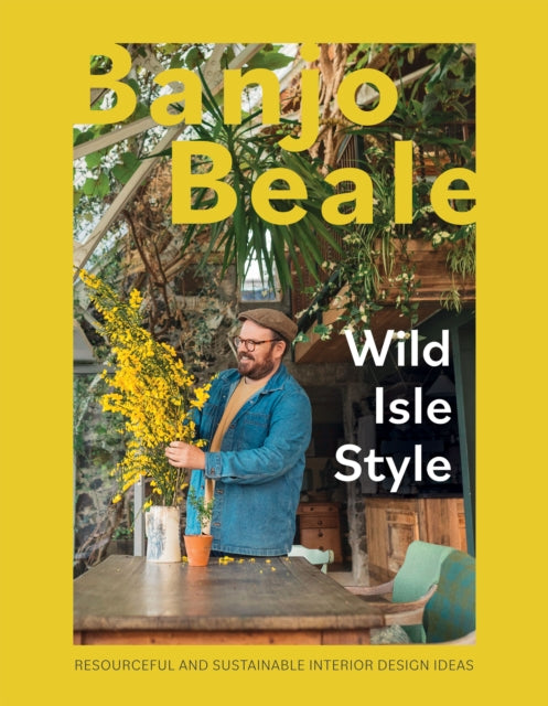 Front cover of Wild Isle Style by Banjo Beale, hardback