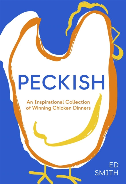 Front cover of Peckish by Ed Smith, hardback