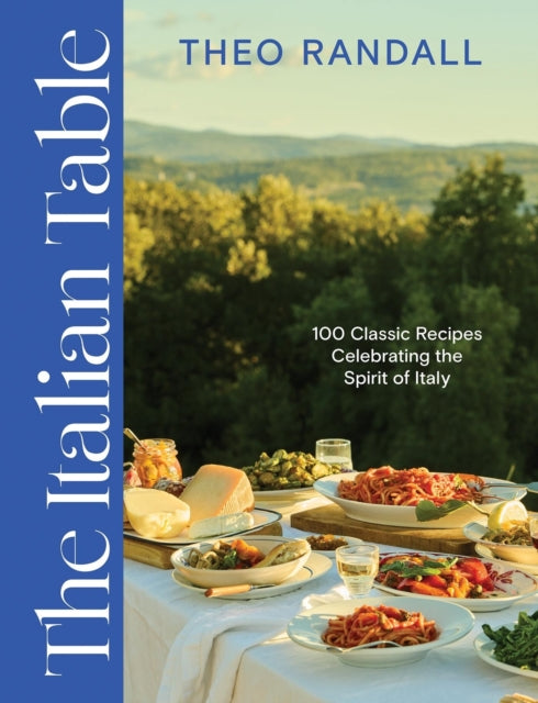 Front cover of The Italian Table by Theo Randall, hardback