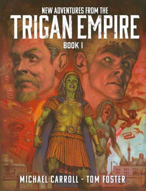 New Adventures from the Trigan Empire - Book One : Volume 1 - Tom Foster