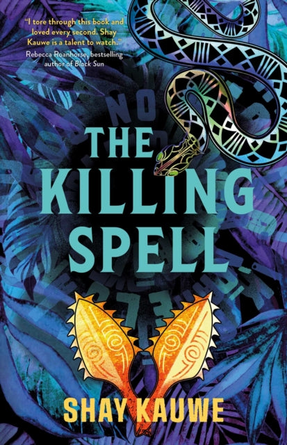 The Killing Spell - Shay Kauwe