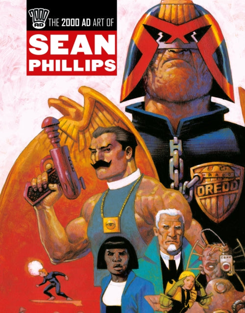The 2000 AD Art Of Sean Phillips - Alan McKenzie