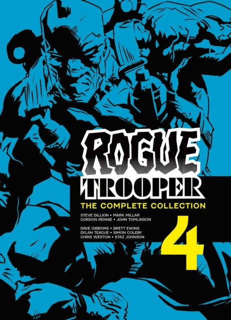 Rogue Trooper: The Complete Collection - Book 4 : Volume 4 - Mark Millar