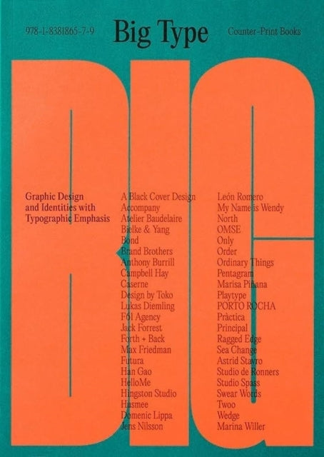 Big Type : Graphic Design and Identities with Typographic Emphasis - Jon Dowling