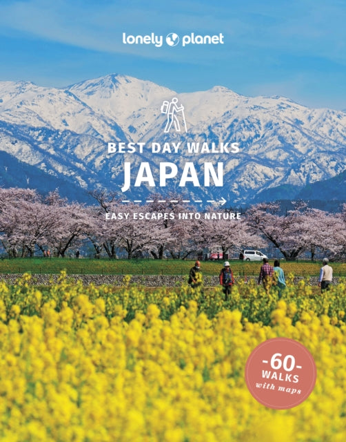 Lonely Planet Best Day Walks Japan - Ray Bartlett