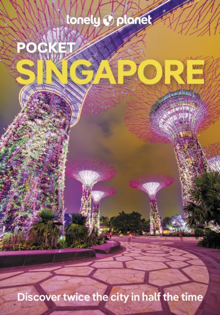 Front cover of Lonely Planet Pocket Singapore by Lonely Planet, paperback