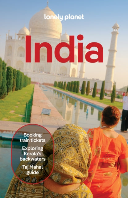 Lonely Planet India : Plan the Trip of a Lifetime | Detailed Itineraries & Maps | Insider Tips | Covers Delhi, Rajasthan, Punjab, Ladakh, Agra, Kerala, Kolkata, Mumbai, Goa and more - Mark Eveleigh