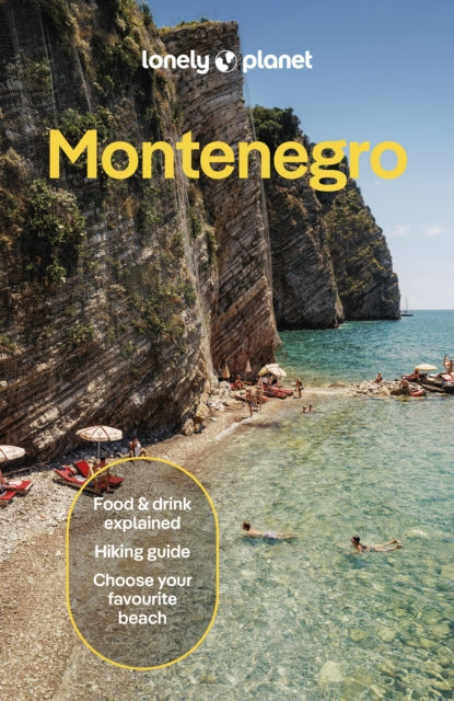 Lonely Planet Montenegro : Plan the Trip of a Lifetime | Detailed Itineraries & Maps | Insider Tips | Covers Bay of Kotor, Adriatic Coast, Central Montenegro and more - Lonely Planet