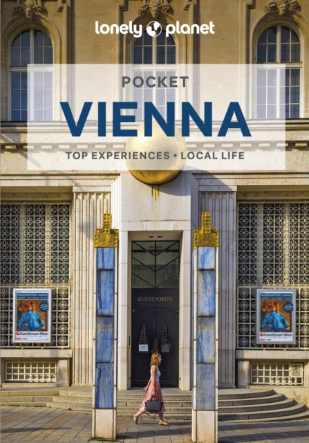 Lonely Planet Pocket Vienna : Discover Twice the City in Half the Time | Top Sights | Maps & Walking Tours | Covers Hofburg, Karlsplatz, Prater and more - Becki Enright