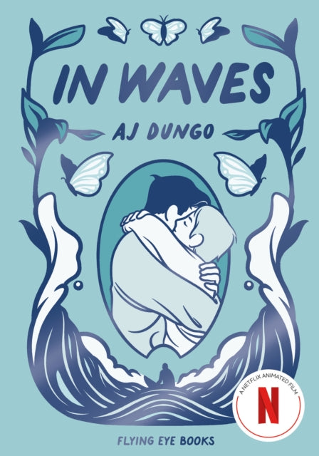 In Waves: Coming Soon to Netflix - AJ Dungo