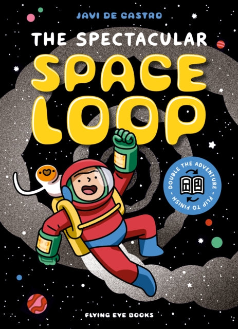 Front cover of The Spectacular Space Loop by Javi De Castro, paperback