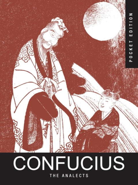 Confucius : The Analects - Confucius