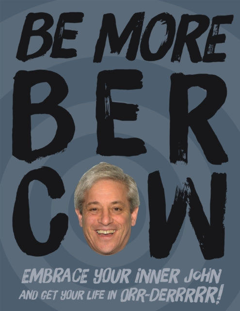 Be More Bercow -
