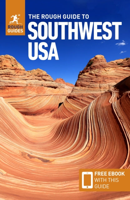 Front cover of The Rough Guide to Southwest USA: Travel Guide with eBook by Rough Guides, paperback