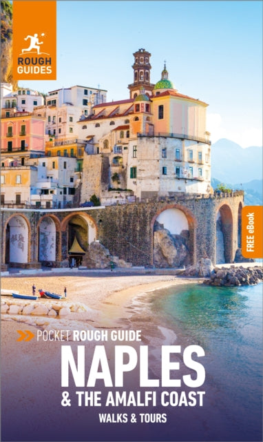 Pocket Rough Guide Walks & Tours Naples & the Amalfi Coast: Travel Guide with eBook - Ros Belford