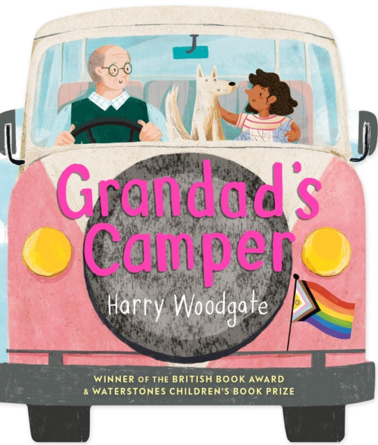 Grandad's Camper : A shaped board book for children that celebrates LGBTQIA+ families - Harry Woodgate