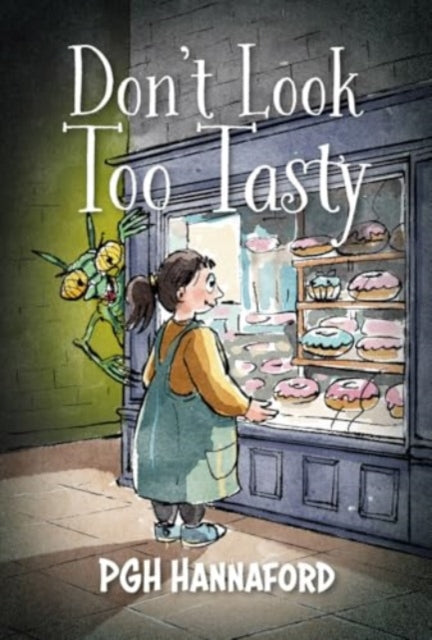 Front cover of Don't Look Too Tasty by P G H Hannaford, paperback