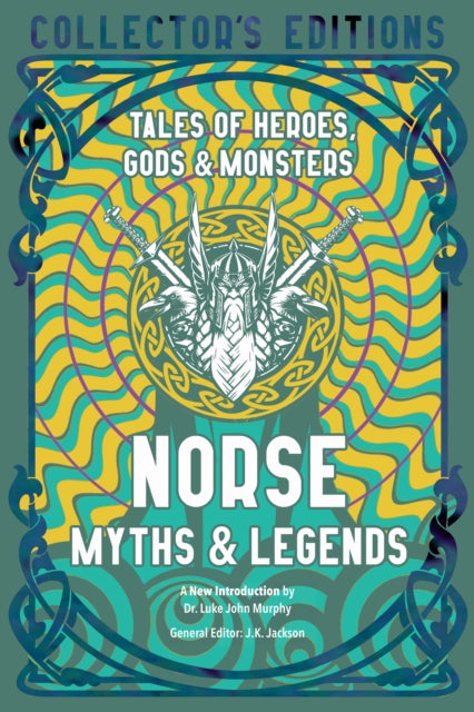 Front cover of Norse Myths & Legends by Dr.Luke John Murphy, hardback
