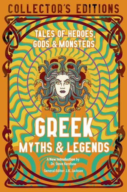 Front cover of Greek Myths & Legends by J.K. Jackson, hardback