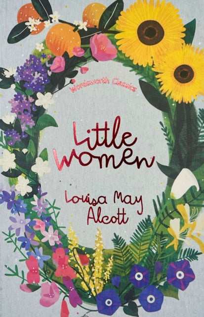 Little Women & Good Wives - Louisa May Alcott
