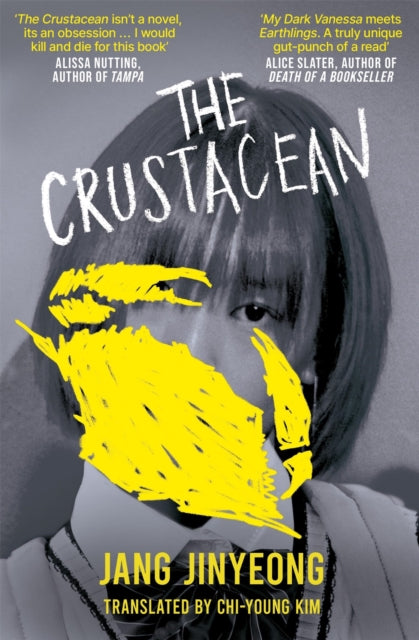 The Crustacean : The spiky revenge narrative from Lolita's perspective - Jang Jinyeong