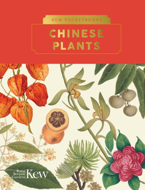 Front cover of Kew Pocketbooks: Chinese Plants by Alex Summers, hardback