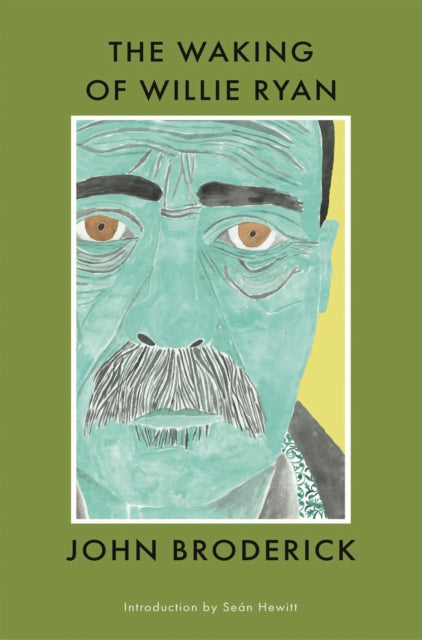The Waking Of Willie Ryan - John Broderick