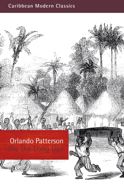Die the Long Day - Orlando Patterson