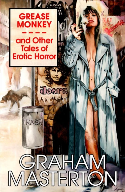 Front cover of Grease Monkey and Other Tales of Erotic Horror by Graham Masterton, paperback