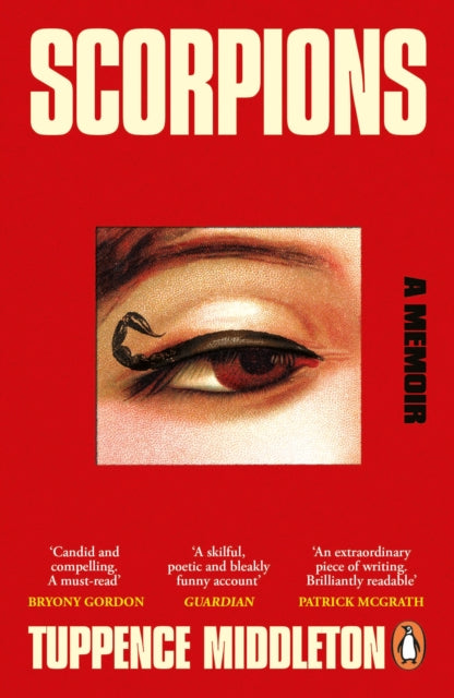 Scorpions : A Memoir - Tuppence Middleton
