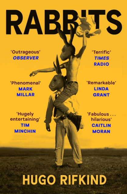 Rabbits : included in The Times best paperback books of 2025 - Hugo Rifkind