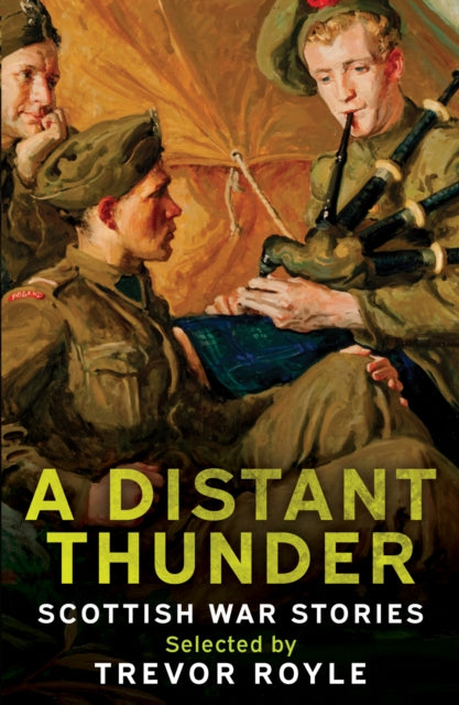 A Distant Thunder : Scottish War Stories