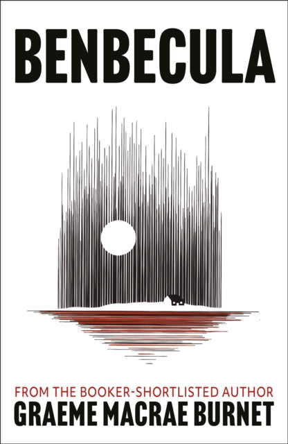 Front cover of Benbecula by Graeme Macrae Burnet, hardback