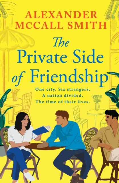 Front cover of The Private Side of Friendship by Alexander McCall Smith, paperback