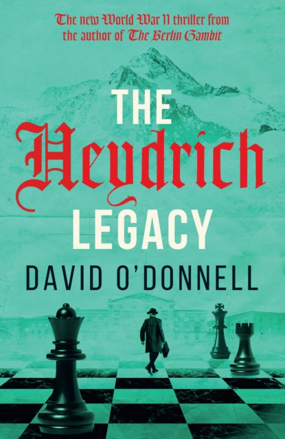 The Heydrich Legacy - David O'Donnell