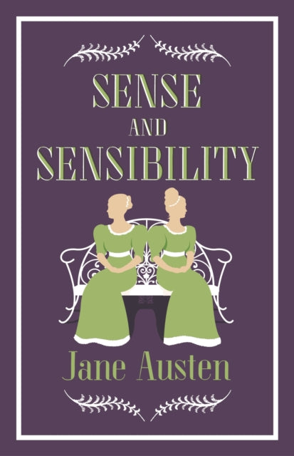 Sense and Sensibility : Annotated Edition (Alma Classics Evergreens) - Jane Austen