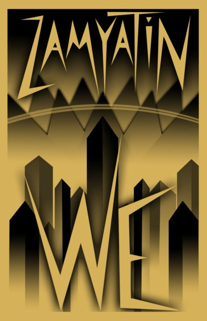 We: New translation - Yevgeny Zamyatin