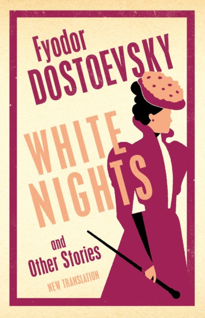 White Nights and Other Stories : New Translation - Roger Cockrell