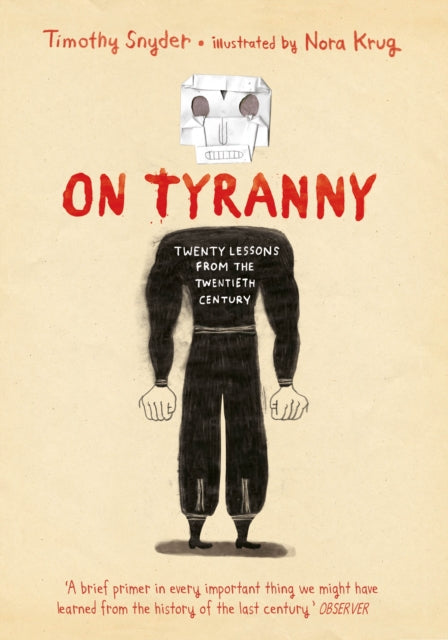 Front cover of On Tyranny Graphic Edition by Nora Krug, hardback