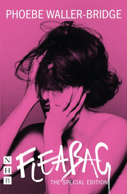Fleabag: The Special Edition - Phoebe Waller-Bridge