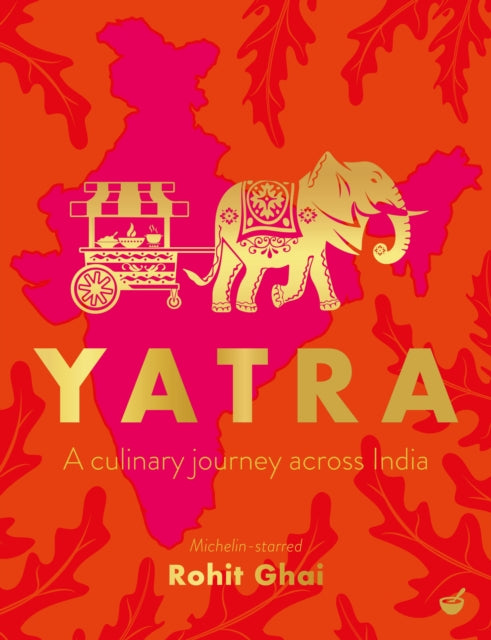 Front cover of Yatra by Rohit Ghai, hardback