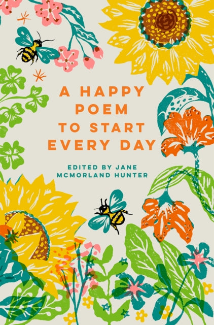 A Happy Poem to Start Every Day : Volume 6 - Jane McMorland Hunter