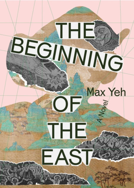 The Beginning of the East - Max Yeh