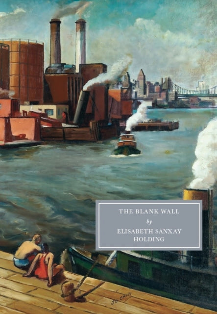 The Blank Wall - Elisabeth Sanxay Holding