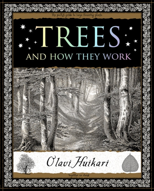 Trees : And How They Work - Olavi Huikari