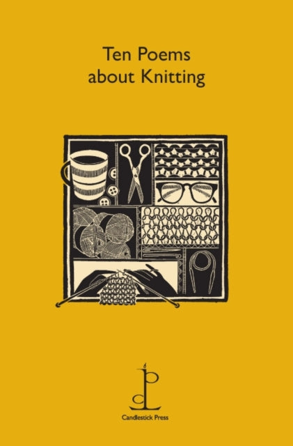 Ten Poems about Knitting - Candlestick Press